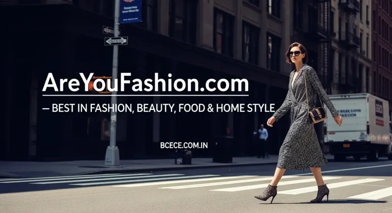AreYouFashion com – Best in Fashion, Beauty, Food & Home Style AreYouFashion com